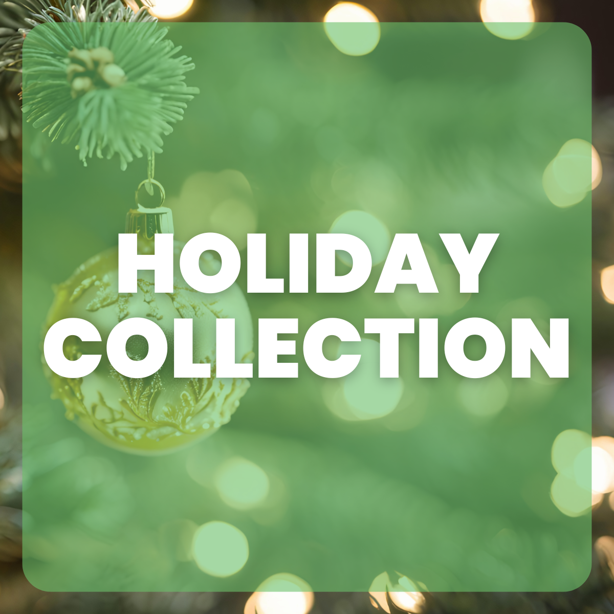 Holiday Collection